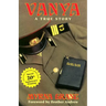 Vanya: A True Story