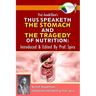 Prof. Arnold Ehret's Thus Speaketh the Stomach and the Tragedy of Nutrition: Introduced and Edited by Prof. Spira