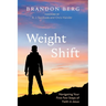 Weight Shift: Navigating Your First Few Steps of Faith in Jesus