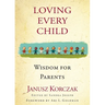 Loving Every Child: Wisdom for Parents