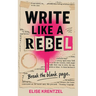 Write Like a Rebel