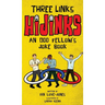 Three Links Hijinks