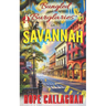 Bungled Burglaries: A Made in Savannah Cozy Mystery Novel