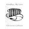 Goodbye, My Love