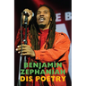 Dis Poetry: Selected Poems & Lyrics
