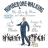 Number One Is Walking: My Life in the Movies and Other Diversions