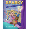 Sparky and The Magic Blue Ribbon: The Story of How Children Brought Love to the World