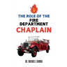 The Role of the Fire Department Chaplain