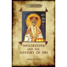 Melchizedek and the Mystery of Fire