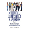 Cultural Competency Handbook, Volume I: Practical Strategies for Classroom Instruction