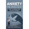 Anxiety Monster