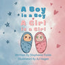 A Boy is a Boy, A Girl is a Girl