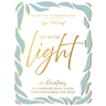 Let in the Light: 50 Devotions to Confidently Know God Is Good and Guiding Your Steps