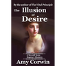 The Illusion of Desire: 1821 - Second Sons Inquiry Agency Regency Mystery