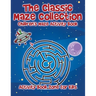 The Classic Maze Collection - Children's Maze Activity Book