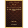 History And Genealogy Of The Ricks Family Of America (1908)