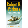 Robert B. Parker's Fool's Paradise