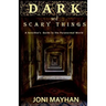 Dark and Scary Things: A Sensitive's Guide to the Paranormal World