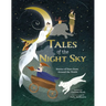 Tales of the Night Sky: Stories of Stars from Around the World
