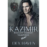 Kazimir: Kozlov Family Vampires Book 1