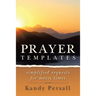 Prayer Templates: Simplified Requests for Messy Times
