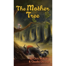 The Mother Tree