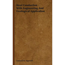 Heat Conduction - With Engineering And Geological Application