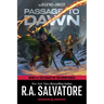 Passage to Dawn: Dungeons & Dragons: Book 4 of the Legacy of the Drow Series