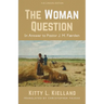 The Woman Question