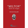 Milton: A Suite for the Organ