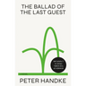 The Ballad of the Last Guest
