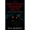 The Amityville Horror Truth