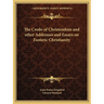 The Credo of Christendom and other Addresses and Essays on Esoteric Christianity
