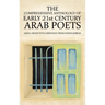The Comprehensive Anthology of Early 21st Century Arab Poets