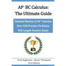 AP BC Calculus - The Ultimate Guide: Over 550 Practice Problems