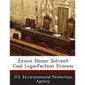 EXXON Donor Solvent Coal Liquefaction Process