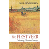 The First Verb: Cultivating Christian Creativity