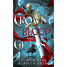 Crown of Blood & Glass