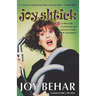Joy Shtick: Or What Is the Existential Vacuum and Does It Come with Attachments