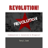 Revolution!: Communism Is Satanism In Disguise!