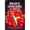 Iron Man vs. Captain America and Philosophy