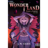 Wonderland 3: A Dark Portal Fantasy