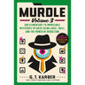 Murdle: Volume 3: 100 Elementary to Impossible Mysteries to Solve Using Logic, Skill, and the Power of Deduction
