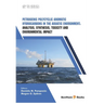 Analysis, Synthesis, Toxicity and Environmental Impact: Petrogenic Polycyclic Aromatic Hydrocarbons in the Aquatic Environment