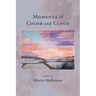 Moments of Color and Cloud