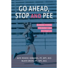 Go Ahead, Stop and Pee: Running During Pregnancy and Postpartum