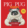 Pig the Pug Stories (Pig the Pug, Pig the Fibber, Pig the Winner)