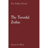 The Toroidal Zodiac: Beyond the Wheel