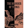 The Disorder of Things: Metaphysical Foundations of the Disunity of Science