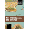 Motivations for Refusal